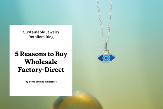 5 Reasons to Buy Wholesale Factory Direct